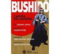 Bushido. L'anima del samurai