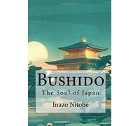Bushido: The Soul of Japan