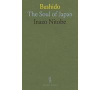 Bushido: The Soul of Japan