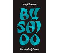 Bushido The Soul of Japan