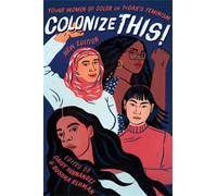 Bushra Rehman Daisy Hernández Colonize This (Tascabile)