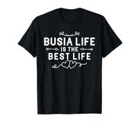 Busia Life Is The Best Life For Grandma Mom Mothers Day Maglietta