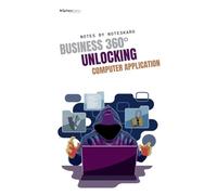 Business 360°: Unlocking Computer Application