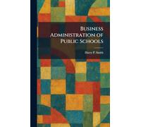 Business Administration of Public Schools