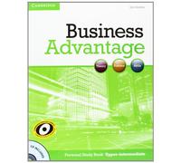 Business Advantage. Level B2 Personal Study Book. Con CD-Audio