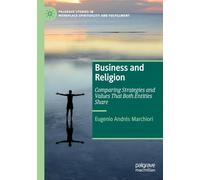 Business and Religion: Comparing Strategies and Values That Both Entities Share