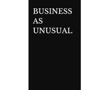 Business as Unusual - Notizbuch für Kreative | A5 150 Seiten liniert | Bürohumor | Lustiges Notizbuch | Brainstorming Journal