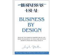 Business As Usual NOT Business By Design