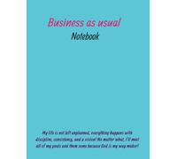 Business as Usual Notebook: Planning, Organizing, Idea's Notebook