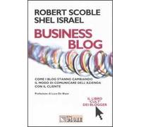 Business blog. Come i blog stanno cambiando il modo di comunicare dell'azienda con il cliente