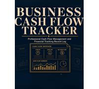 Business Cash Flow Tracker: Professional Cash Flow Management and Financial Tracking Record Log
