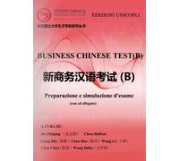 Business chinese test. Preparazione e simulazione d'esame (B) - 2