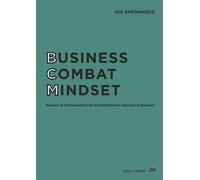 Business combat mindset - Joe Santangelo - Officina di Hank, 2021