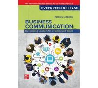 Business Communication: Developing Leaders for a Networked World: 2026 Release ISE