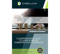 Business Communication: Effective Strategies for Success