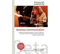 Business Communication: Marketing, Brand Management, Customer Relations, Consumer Behaviour, Public Relations, Advertising, Research, Measurement