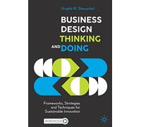 Angèle M. Beausoleil Business Design Thinking and Doing (Tascabile)