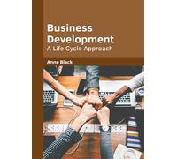 Business Development: A Life Cycle Approach
