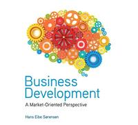 Business Development: A Market-Oriented Perspective