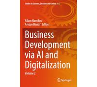 Business Development via AI and Digitalization 02: Volume 2: 538