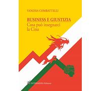 Business e giustizia. Cosa può insegnarci la Cina