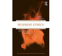 Business Ethics: A Contemporary Introduction
