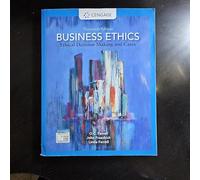 Business Ethics : Ethical Decision Making and Cases by Ferrell, O. C.