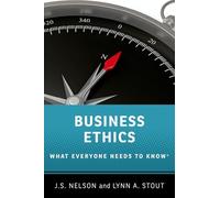Lynn A. Stout J.S. Nelson Business Ethics (Tascabile)