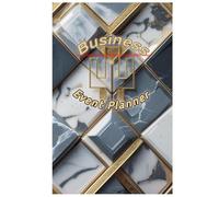 Business Event Planner - Elegant Marble & Gold Journal: Luxury Organizer for Meetings, Conferences, Project Planning, Notes & Professional Scheduling