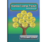 Business Expense Tracker Notebook 3 Column Ledger: Accounting Ledger Book 8.5x11 Inch, 40 Transactions Per Page, Double-sided Printing, 3,120 ... Small Business Bookkeeping Ledger Notebook