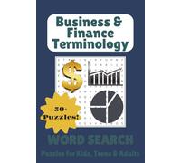 Business & Finance Terminology Word Search Puzzle Book: With Easy to Read Print about Accounting Terms, Investment Vocabulary, Financial Literacy and ... Gift for Vacations, Holidays, and Free Times