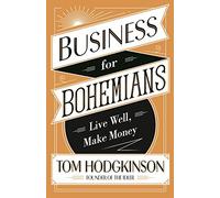 Business for Bohemians – Vivi bene, guadagna – Penguin Books