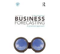 Business Forecasting: A Practical Approach
