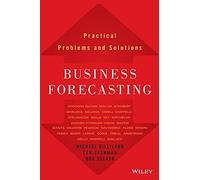 Business Forecasting: Practical Problems and Solutions