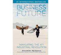Business Future: Navigating the 4th Industrial Revolution