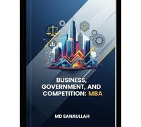 Business, Government, and Competition: MBA
