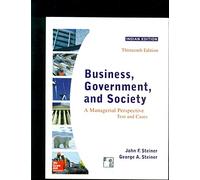 Business Government And Society: A Managerial Perspective, 13Th Edn