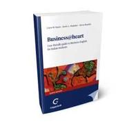 Business@heart. User-friendly guide to business english for italian students