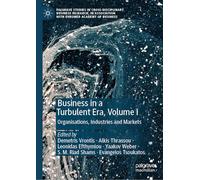 Business in a Turbulent Era: Organisations, Industries and Markets (I)