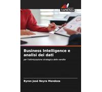 Business Intelligence e analisi dei dati: per l'ottimizzazione strategica delle vendite