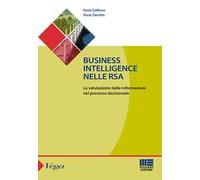 Business intelligence nelle RSA. La valutazione delle informazioni nel processo decisionale