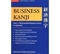 Business Kanji: Over 1,700 Essential Business Terms in Japanese