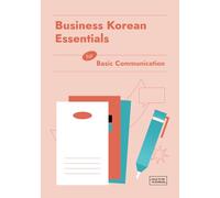 Business Korean Essentials for Basic Communication