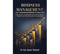Business Management and Entrepreneurship in Practice