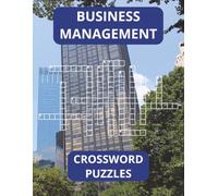 Business Management Crossword Puzzle Book: Great CTE FBLA High School Teacher Resource for Assignments, Classwork, and/or Sub Folders, 8.5x11, 34 Puzzles, 68 pages with sollutions