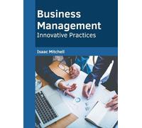 Business Management: Innovative Practices (Copertina rigida)