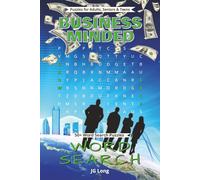 Business Minded Word Search Book: Enter the World of Business with Easy to Read Print. Great for Gifts, Leisure Time, Travel and more. 6x9 inches, 110 pages.