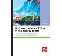 Business model evolution in the energy sector: Towards a sustainable cultural and economic transformation