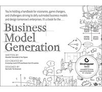 Alexander Osterwalder, Yves Pigneur – Business Model Generation – Tascabile
