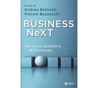 Business next. Non è solo questione di tecnologie